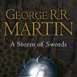 Storm of Swords, George R R Martin