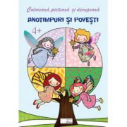 Coloreaza, picteaza si decupeaza. Anotimpuri si povesti 4 Ani+