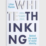 Legend Press Ltd carte White Thinking, Lilian Thuram, Legend Press Ltd