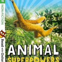 Read with Oxford: Stage 4: Non-fiction: Animal Superpowers (Read with Oxford)