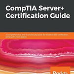 Comptia Server+ Certification Guide, Paperback