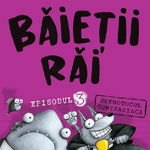 Baietii Rai Episodul 3 Ghemotocul Contraataca HC