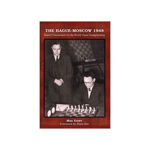 Carte : The Hague - Moscow 1948 - Match Tournament for the World Chess Championship by Max Euwe, RUSSELL ENTERPRISES INC