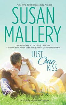 Just One Kiss (Fool's Gold Romance)