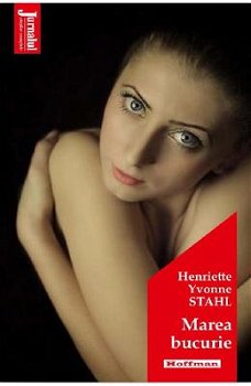 Marea Bucurie - Henriette Yvonne Stahl