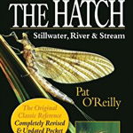 Matching the Hatch. Stillwater, River & Stream, Paperback - Pat O'Reilly