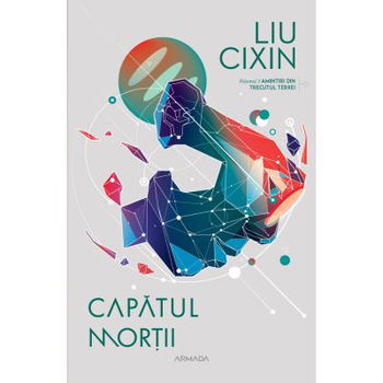 Capatul Mortii, Liu Cixin - Editura Nemira