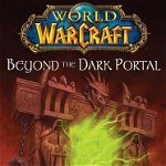 World of warcraft Beyond the Dark Portal, Simon   Schuster
