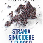 Strania sinucidere a Europei. Imigratie