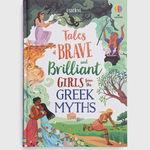 Tales of Brave and Brilliant Girls from the Greek Myths, Usborne