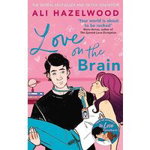 Love on the Brain. From the bestselling author of The Love Hypothesis, Paperback - Ali Hazelwood