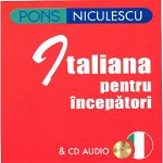 Italiana pentru incepatori + CD. Pons