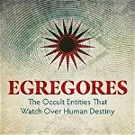 Egregores - Mark Stavish