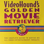 Videohound's Golden Movie Retriever 2021: The Complete Guide to Movies on Vhs, DVD, and Hi-Def Formats - Gale Research Inc, Gale Research Inc