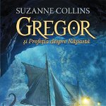 Gregor și Profeția despre Năpastă (Vol. 2) - Paperback brosat - Suzanne Collins - Nemira, 