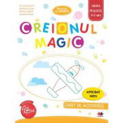 Creionul Magic. Caiet de activități. Grupa mijlocie 4-5 ani