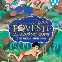 Doua povesti de adormit copiii. Cei trei purcelusi. Cartea junglei, Litera
