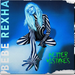 Bebe Rexha - Better Mistakes - LP