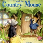 Town Mouse and the Country Mouse