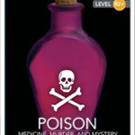 Poison: Medicine, Murder, and Mystery High Intermediate Book with Online Access