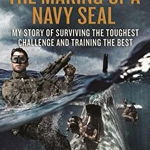 MAKING OF A NAVY SEAL