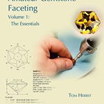 Amateur Gemstone Faceting Volume 1