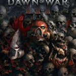 Joc Dawn Of War 3 pentru PC