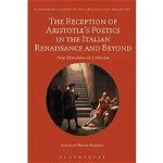 Reception of Aristotle's Poetics in the Italian Renaissance and Beyond, 