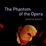OBW 3E 1: The Phantom of the Opera audio PK, Oxford University Press