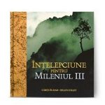 Înţelepciune pentru mileniul III - Paperback - Helen Exley - Helen Exley, 