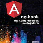 ng-book: The Complete Guide to Angular