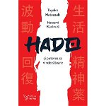 Hado și puterea sa vindecătoare - Paperback brosat - Toyoko Matsuzaki - For You, 