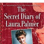 The Secret Diary of Laura Palmer, Paperback - Jennifer Lynch
