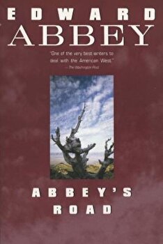 Abbey's Road, Paperback - Edward Abbey