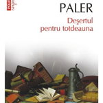 eBook Desertul pentru totdeauna - Octavian Paler, Octavian Paler