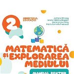 Matematica Si Explorarea Mediului - Clasa 2 - Manual - Adriana Briceag, Ionela Catalina Bogdan, Maria Ionela Milos, Maria Cornelia Postoaca