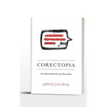 Corectopia. Cum supravietuim in cusca diversitatii, Mitropolia Moldovei si Bucovinei