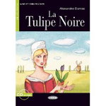La tulipe noire + Online Audio + App (Niveau Un A1) - Paperback brosat - Aldous Huxley, Alexandre Dumas - Black Cat Cideb, 