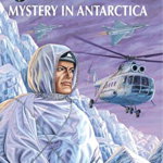 Buck Danny Vol. 6: Mystery In Antarctica