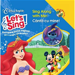 Disney English. Let`s sing! Cântă cu mine!/Sing Along with Me! (Carte+CD), nobrand
