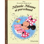 Minnie mouse si purcelusul, disney, hachette