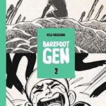 Barefoot Gen, Volume 2 - Keiji Nakazawa