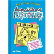 Insemnarile unei pustoaice. Povestirile unei domnisoare atotstiutoare nu achiar atat de istete. Volumul 5