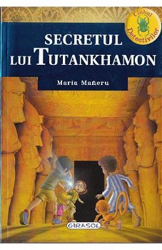 Clubul detectivilor - Secretul lui Tutankhamon, GIRASOL, 6-7 ani +, GIRASOL