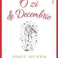 O Zi De Decembrie, Josie Silver - Editura Nemira