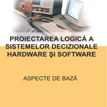 Proiectarea logica a sistemelor decizionale hardware si software, LibHumanitas