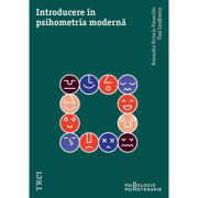 Introducere in psihometria moderna - Ruxandra Victoria Paraschiv, Introducere in psihometria moderna - Ruxandra Victoria Paraschiv,