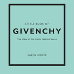 Little Book of Givenchy, Headline Publishing Group
