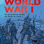 The National Archives: World War I: Anniversary Edition