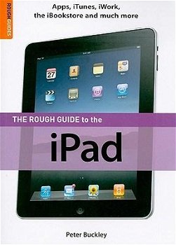 The Rough Guide to the iPad | Peter Buckley, Rough Guides Ltd